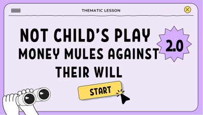 No Child's Play 2.0: Stop Muling Yourself presentation for the Thematic Lesson on Financial Security
