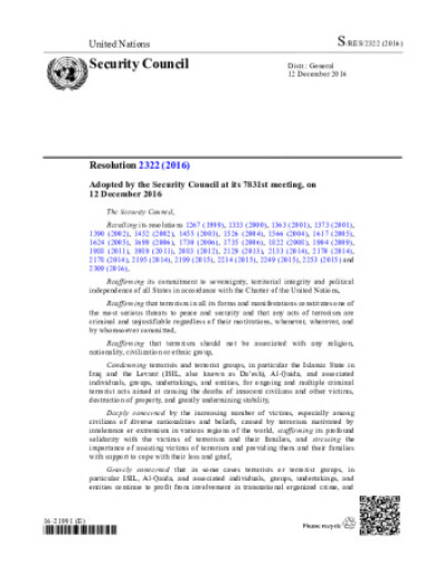 Resolution 2322. Threats to international peace and security caused by terrorist acts
