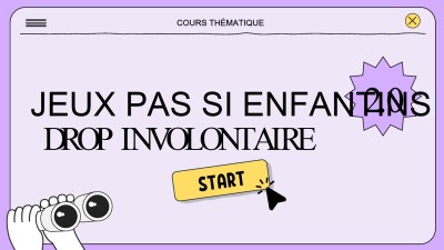 Présentation pour la Leçon thématique sur la sécurité financière : « Jeux pas si enfantins 2.0 : Drops involontaires »
